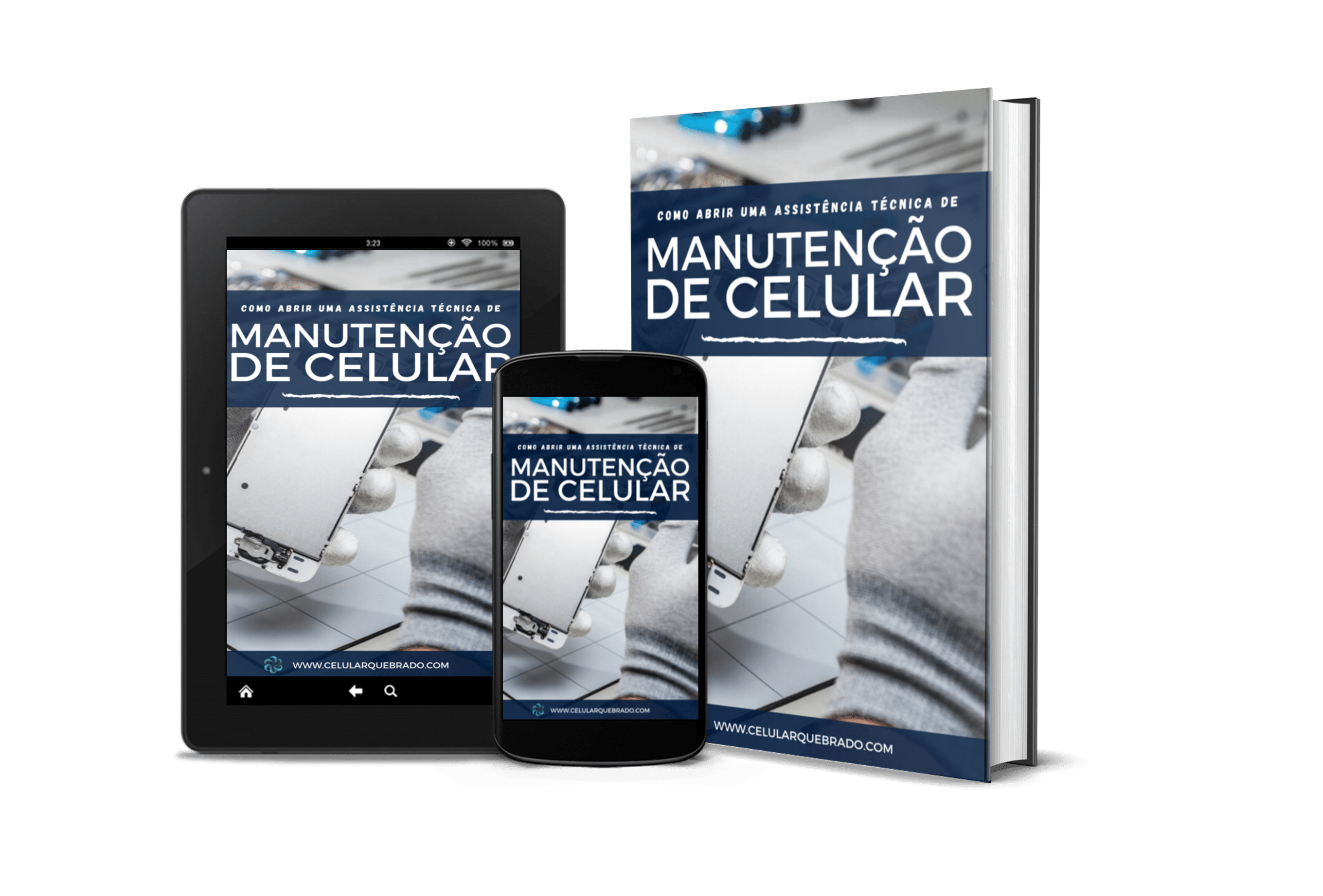 Como Abrir uma assistência técnica de Manutenção de Celular e-book gratis