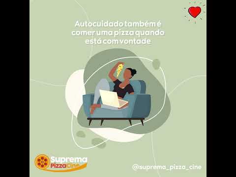 Auto cuidado também é comer uma pizza quando está com vontade peça já a sua ou venha aqui na suprema