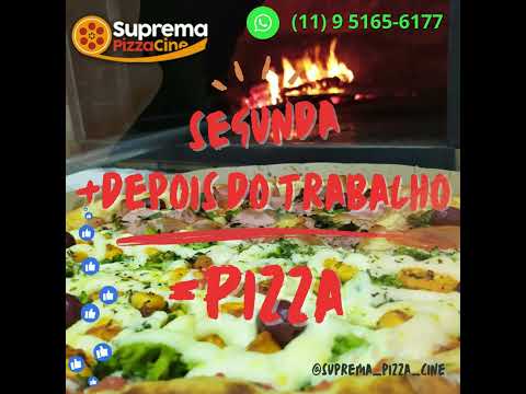 Segunda + depois do Trabalho = Pizza da Suprema Pizza Cine chama no ZAP (11) 9 5165-6177