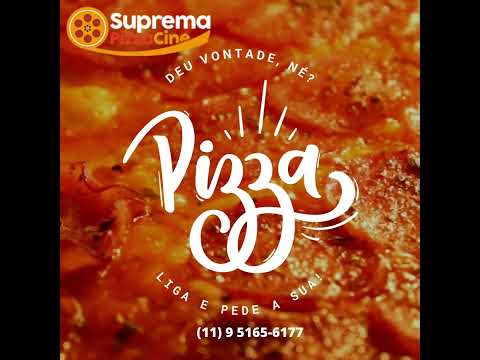 Deu super vontade então liga e pede a sua Pizza 🍕Suprema Pizza Cine (11) 9 5165-6177